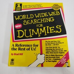 World Wide Web Searching For Dummies by Brad Hill